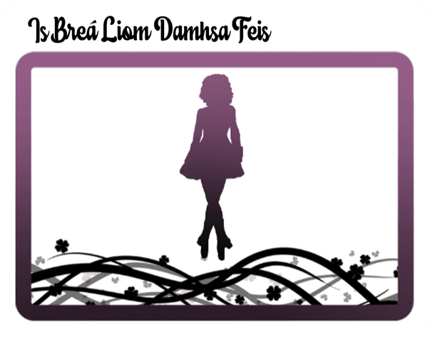 logo for Is Breá Liom Damhsa Feis